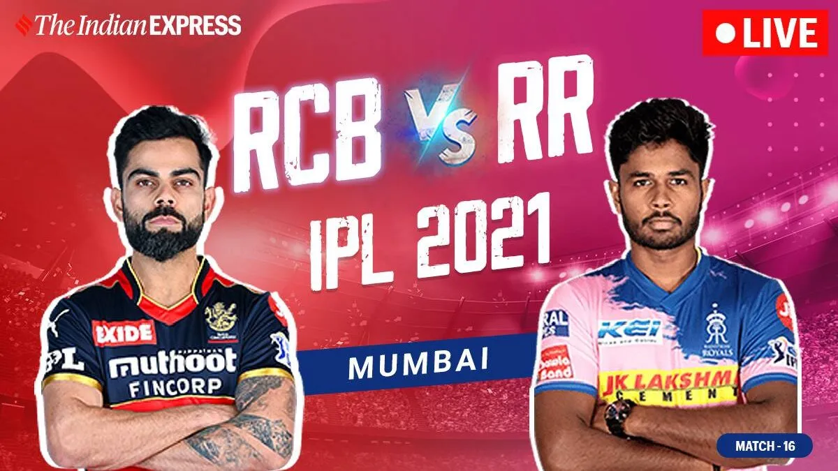 IPL 2021 live updates: RCB vs RR live