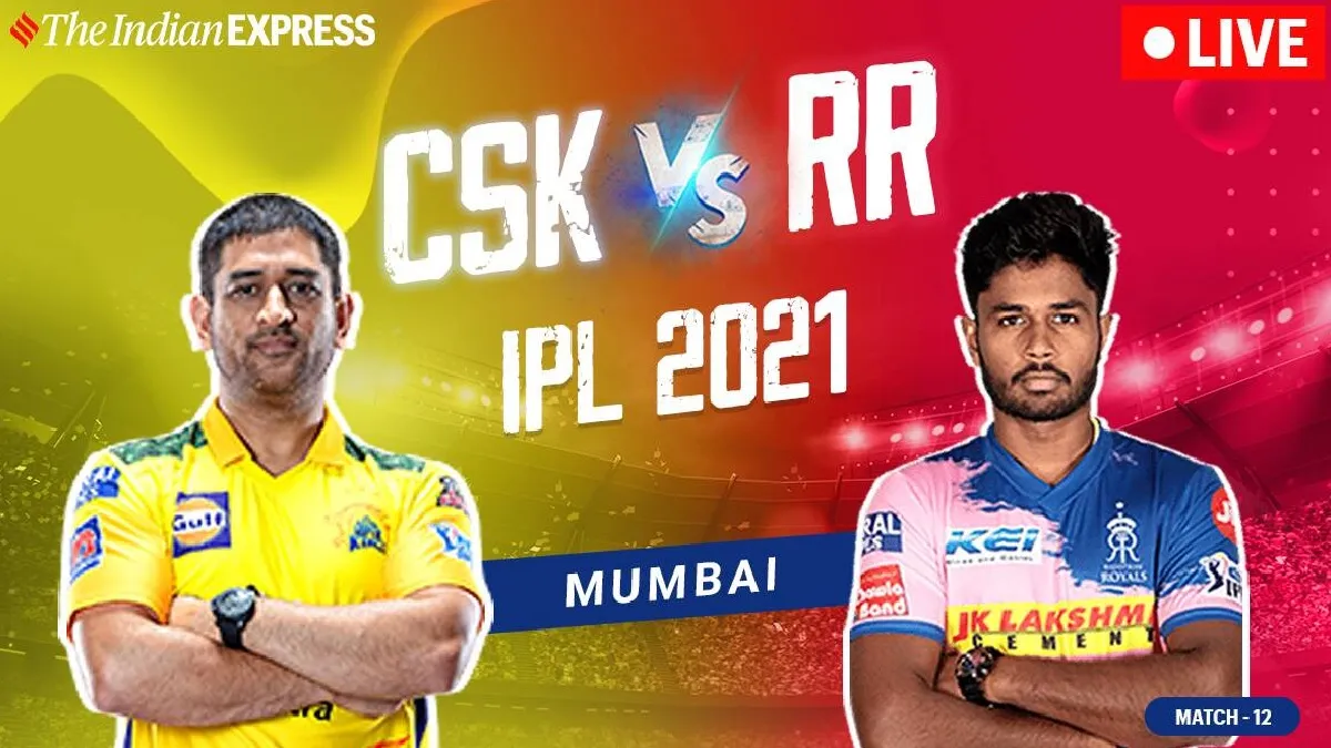IPL 2021 Live Updates: CSK vs RR live  