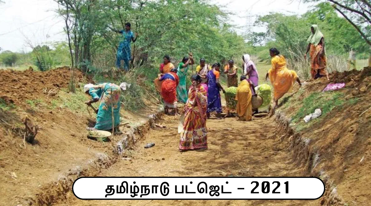 TNBudget2021 Tamil News: NREGA 100 day work plan Increased to 150 day