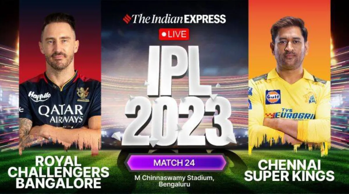Royal Challengers Bangalore vs Chennai Super Kings IPL 2023 Live Score Tamil: 