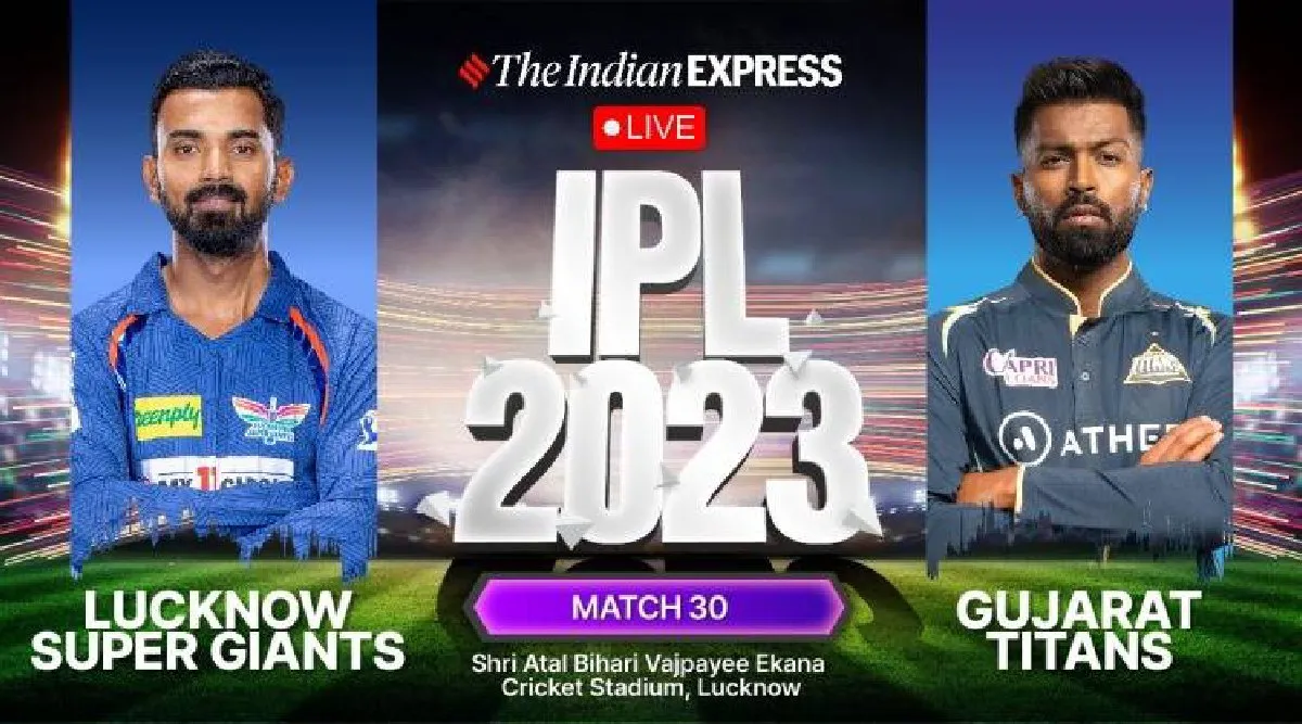 lsg vs gt score | ipl score 2023 | Gujarat live score